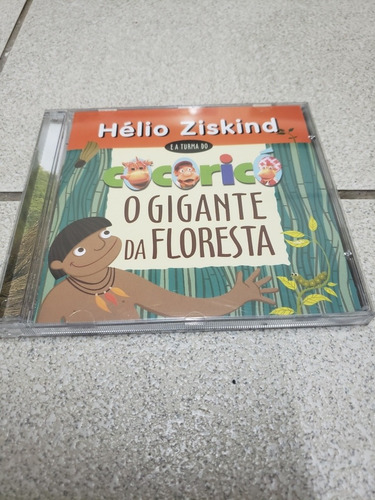 Cd Hélio Ziskind E A Turma Do Cocoricó O Gigante Da Florest (Usado)