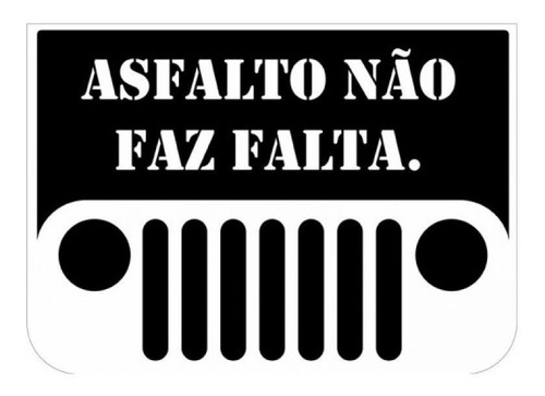 Adesivo Asfalto Não Faz Falta Jeep Renegate  Adesivo Externo