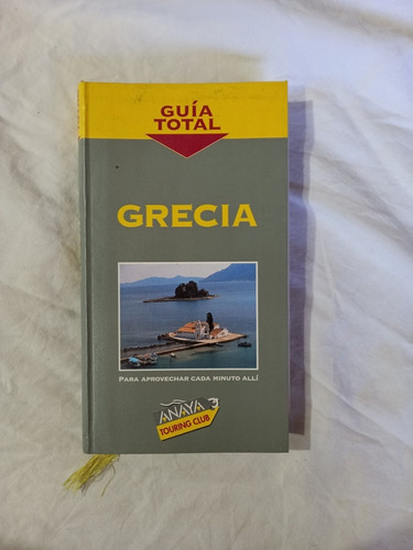 Grecia - Guía Total - Anaya - Touring Club