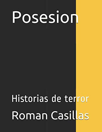 Posesion: Historias De Terror