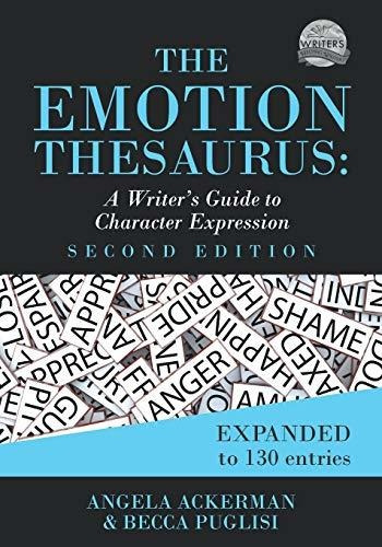 Book : The Emotion Thesaurus A Writers Guide To Character..