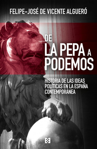Livro Fisico - De La Pepa A Podemos