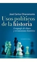 Usos Politicos De La Historia Lenguaje De Clases Y Revision