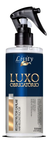 Luxo Obrigatório Livity 300ml Pré Pool + Reconstrução 