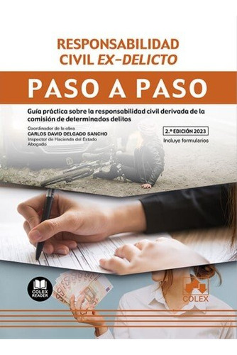 Libro Responsabilidad Civil Ex Delicto Paso A Paso - Carl...