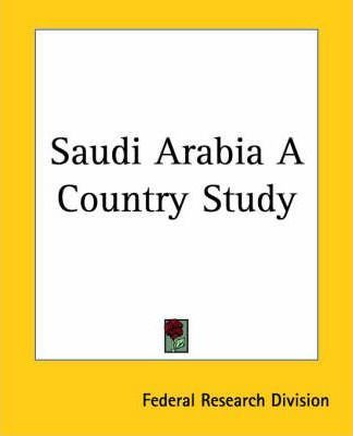 Libro Saudi Arabia : A Country Study - Federal Research D...