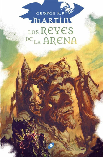 Libro Los Reyes De La Arena - Martin, George R. R.