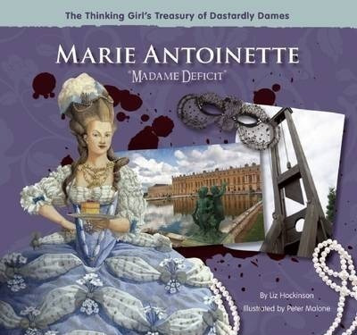 Marie Antoinette  Madame Deficit  - Liz Hockinson