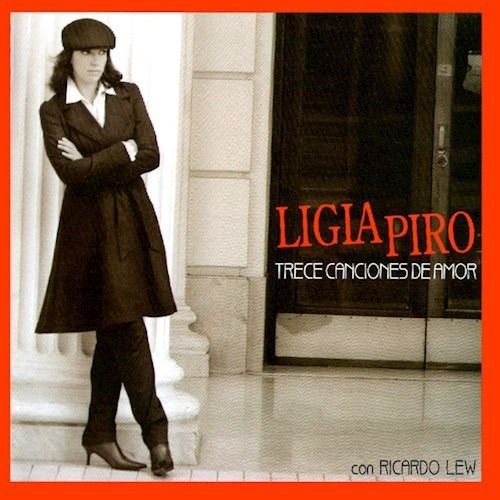 Trece Canciones De Amor - Piro Ligia (cd)