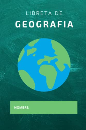 Libreta De Geografia Para Escuela Creativa: Libreta Escolar