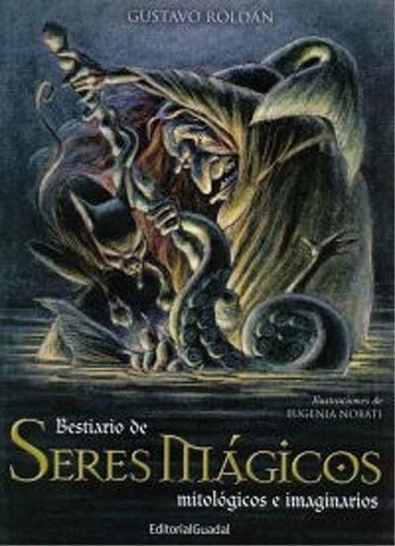 Bestiario De Seres Magicos