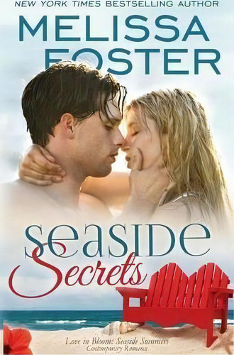 Seaside Secrets (love In Bloom: Seaside Summers), De Melissa Foster. Editorial World Literary Press, Tapa Blanda En Inglés
