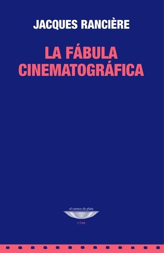 Fabula Cinematografica, La - Jacques Ranciere