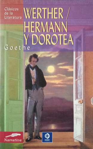 Werther / Hermann Y Dorotea - Goethe - Edimat
