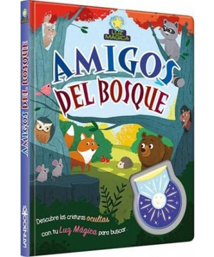 Amigos Del Bosque ( Luz Magica )