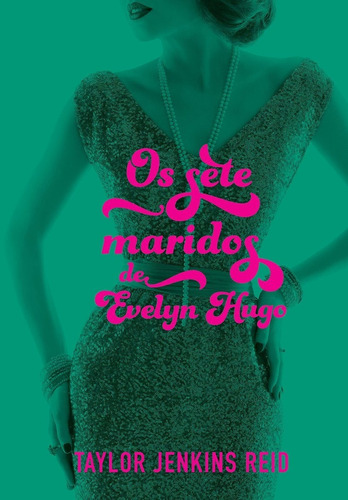 Imagem 1 de 1 de Livro Os Sete Maridos De Evelyn Hugo