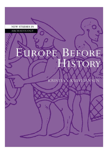 Libro: Europa Antes De La Historia (nuevos Estudios En Arque