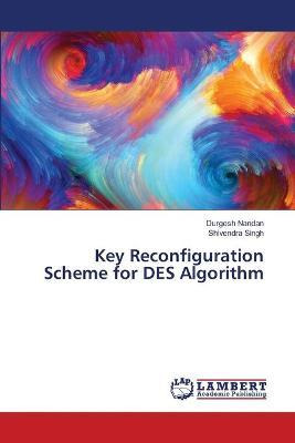 Libro Key Reconfiguration Scheme For Des Algorithm - Durg...