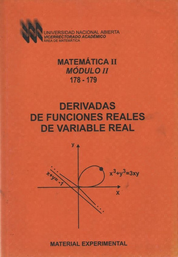 Matemática 2.  Módulo 2. Derivada De Funciones Reales. (una)