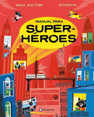 Libro Manual Para Superheroes - David Aceituno