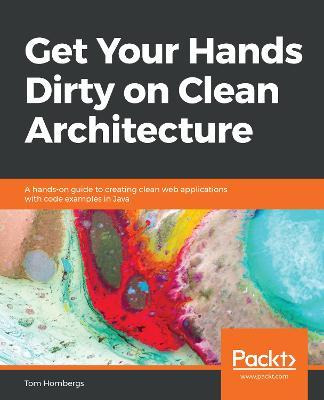 Libro Get Your Hands Dirty On Clean Architecture : A Hand...