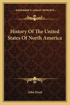 Libro History Of The United States Of North America - Fro...