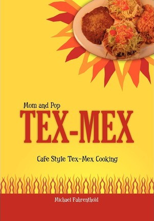 Libro Mom And Pop Tex-mex - Michael Fahrenthold