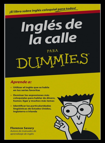 Ingles De La Calle Para Dummies