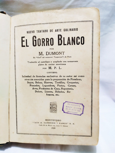 El Gorro Blanco - Chef Dumont - 1a.edición. Barreiro Y Ramos (Usado)