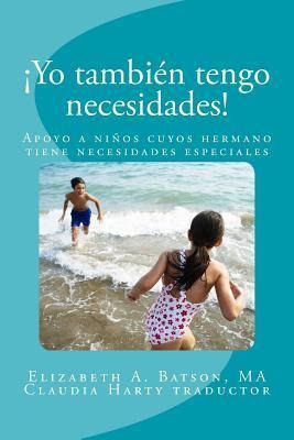 Libro Yo Tambi N Tengo Necesidades! - Elizabeth A Batson