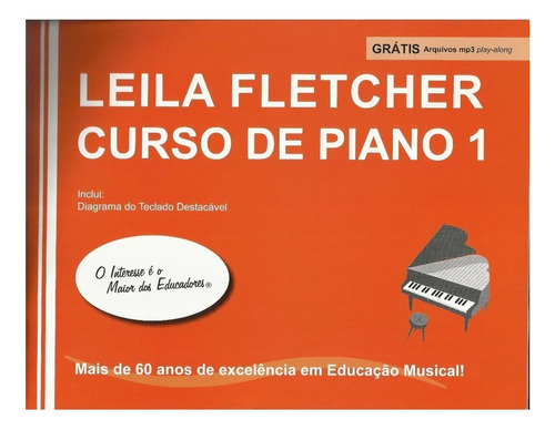 Método Leila Fletcher Curso De Piano Course Vol 1