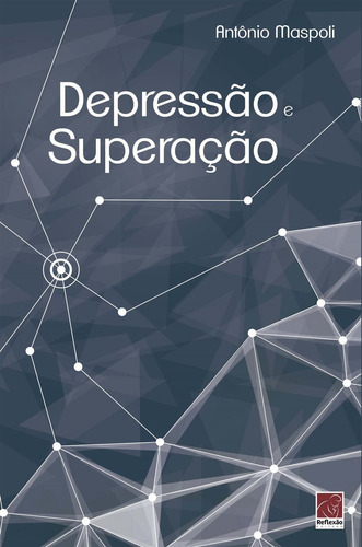 Depressão E Superação Reflexão, De  Na Capa. Editora Reflexão Em Português