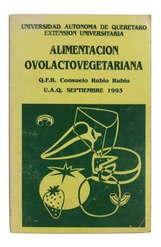 Alimentación Ovolactovegetariana Libro Pasta Blanda Dht (Usado)