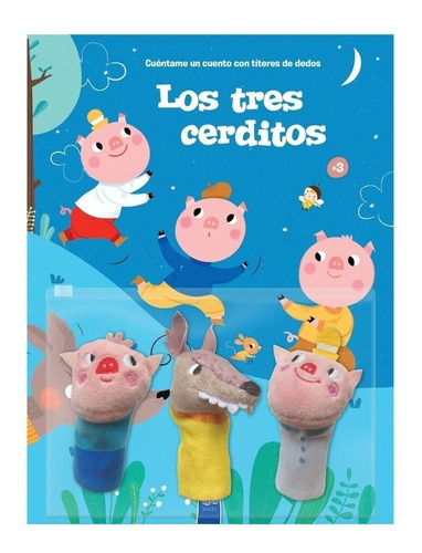 Libro Cuéntame Un Cuento Con Títeres De Dedo - Tres Cerditos