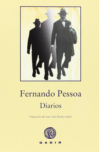 Diários, De Fernando Pessoa., Vol. 0. Editorial Gadir, Tapa Blanda En Español, 1