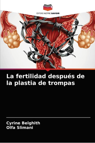 Libro: La Fertilidad Después Plastia Trompas (spani