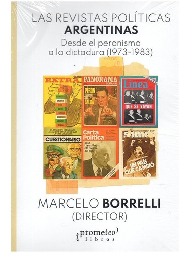 Las Revistas Politicas Argentinas - Borrelli - Prometeo