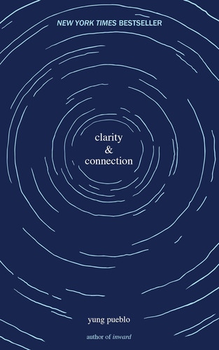 Clarity & Connection, De Pueblo, Yung. Editorial Andrews Mcmeel Publishing, Tapa Blanda En Inglés
