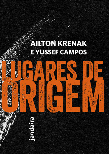 Lugares de origem, de Krenak, Ailton. Editora Pólen Produção Editorial Ltda., capa mole em português, 2021