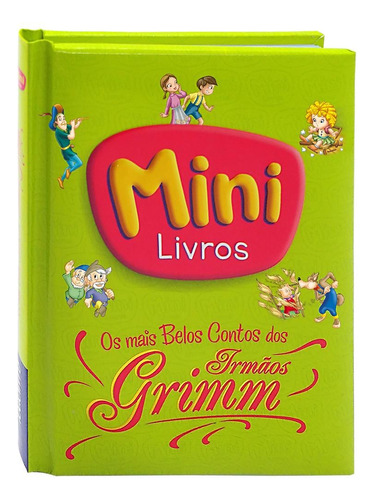 MINI VU:Mais belos contos dos Irmãos Grimm, de MARQUES, Cristina & BELLI, Roberto. Editora Todolivro Distribuidora Ltda., capa dura em português, 2018