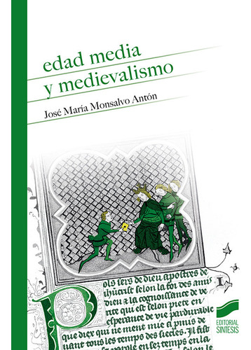 Edad Media Y Medievalismo - Aa,vv