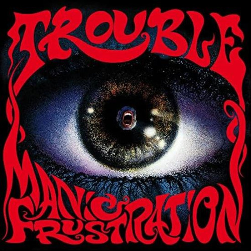 Trouble Manic Frustration Import Usa Import Lp Vinilo