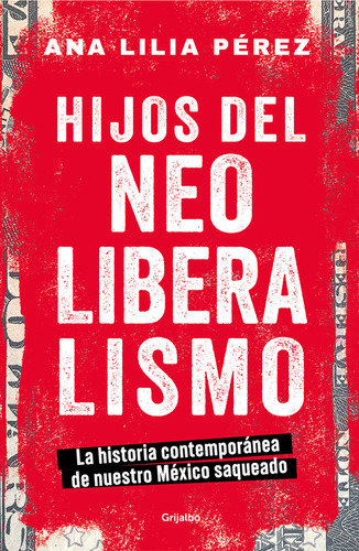 Libro Hijos Del Neoliberalismo