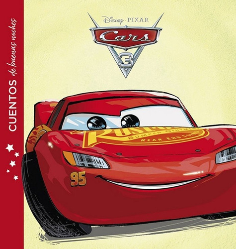 Cars 3. Cuentos De Buenas Noches, De Disney. Editorial Libros Disney, Tapa Blanda En Español