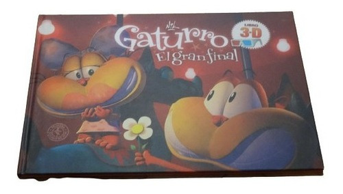 Gaturro. El Gran Final. Libro 3d. Nik. Tapa Dura&-.