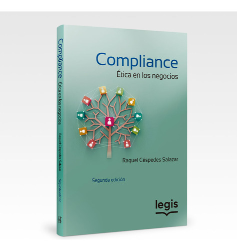 Compliance: Ética En Los Negocios Legis