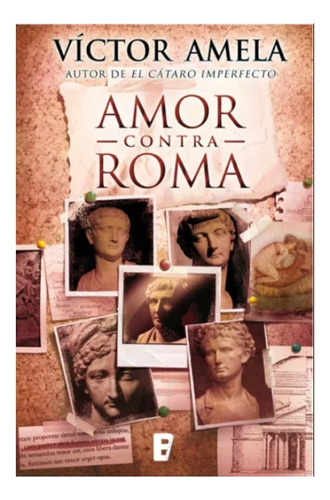 Amor Contra Roma - Víctor Amela