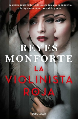 La Violinista Roja, De Reyes Monforte. Editorial Debolsillo, Tapa Blanda En Español, 2023