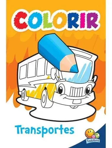 Livro Colorir: Transportes Vários Autores Edição: 1ª Todolivro