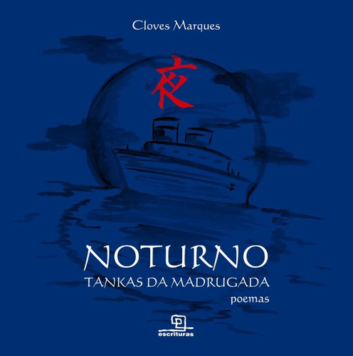 Noturno: Tankas da madrugada, de Marques, Cloves. Universo dos Livros Editora LTDA, capa mole em português, 2008